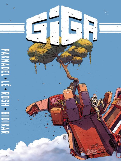 Title details for Giga, The Complete Series by Alex Paknadel - Available